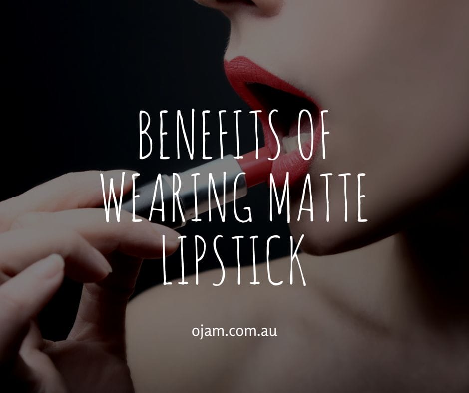 benefits of wearing matte lipstick