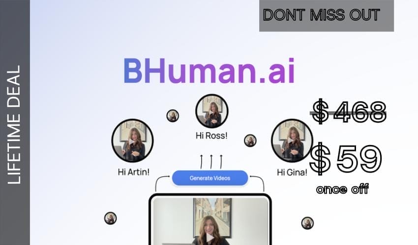 BHuman Lifetime Deal for $59 BHuman Lifetime Deal for $59