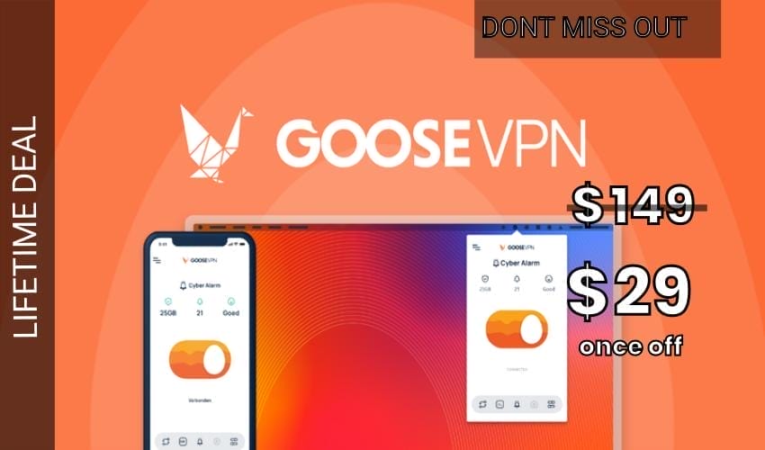 GOOSE VPN Lifetime Deal for $29